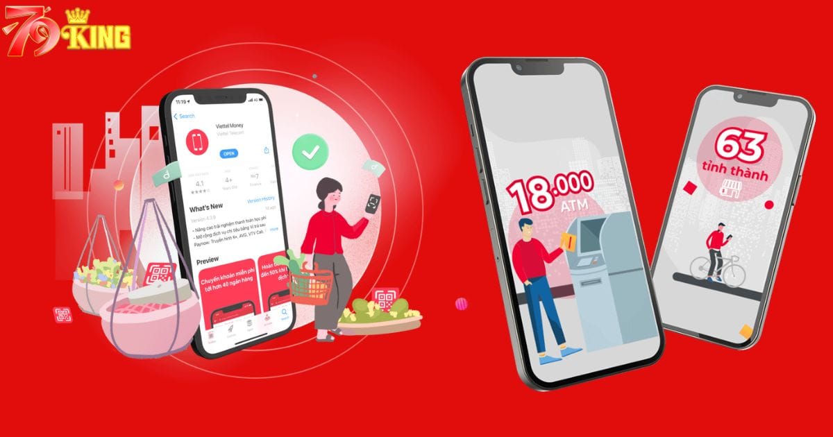 Viettel Money là ứng dụng khá phù hợp để vay tiền nạp chơi 79KING